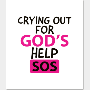 Crying For God's Help SOS Motivational Christian Posters and Art